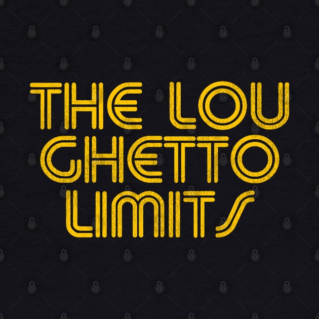 The Lou Ghetto Limits by darklordpug